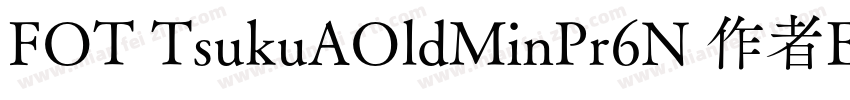 FOT TsukuAOldMinPr6N 作者EXELEC  htt字体转换